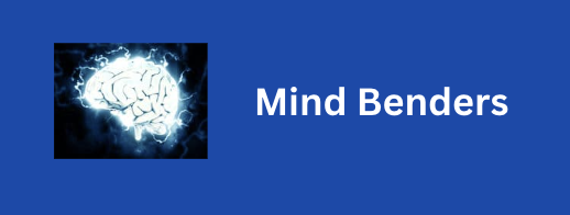 Mind Benders