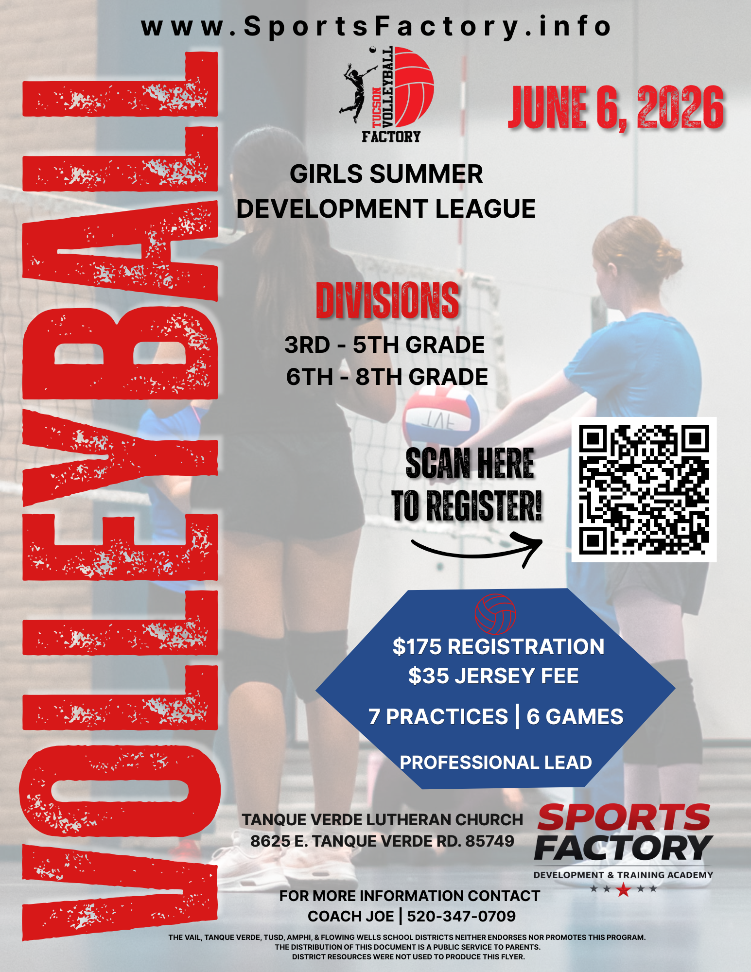 www.sportsfactory.infoJune 6, 2026Girls summer development leagueDivisions 3rd-5th grade / 6th-8th grade$175 registrations$35 jersey fee7 practices | 6 gamesProfessionally leadTanque Verde Lutheran Church8625 E Tanque Verde Rd 85749For more information contact coach Joe 520-347-0709