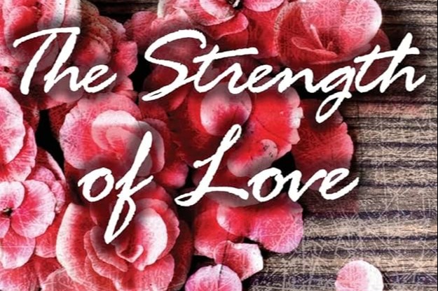 The Positivity Strength this week - Strength through Love