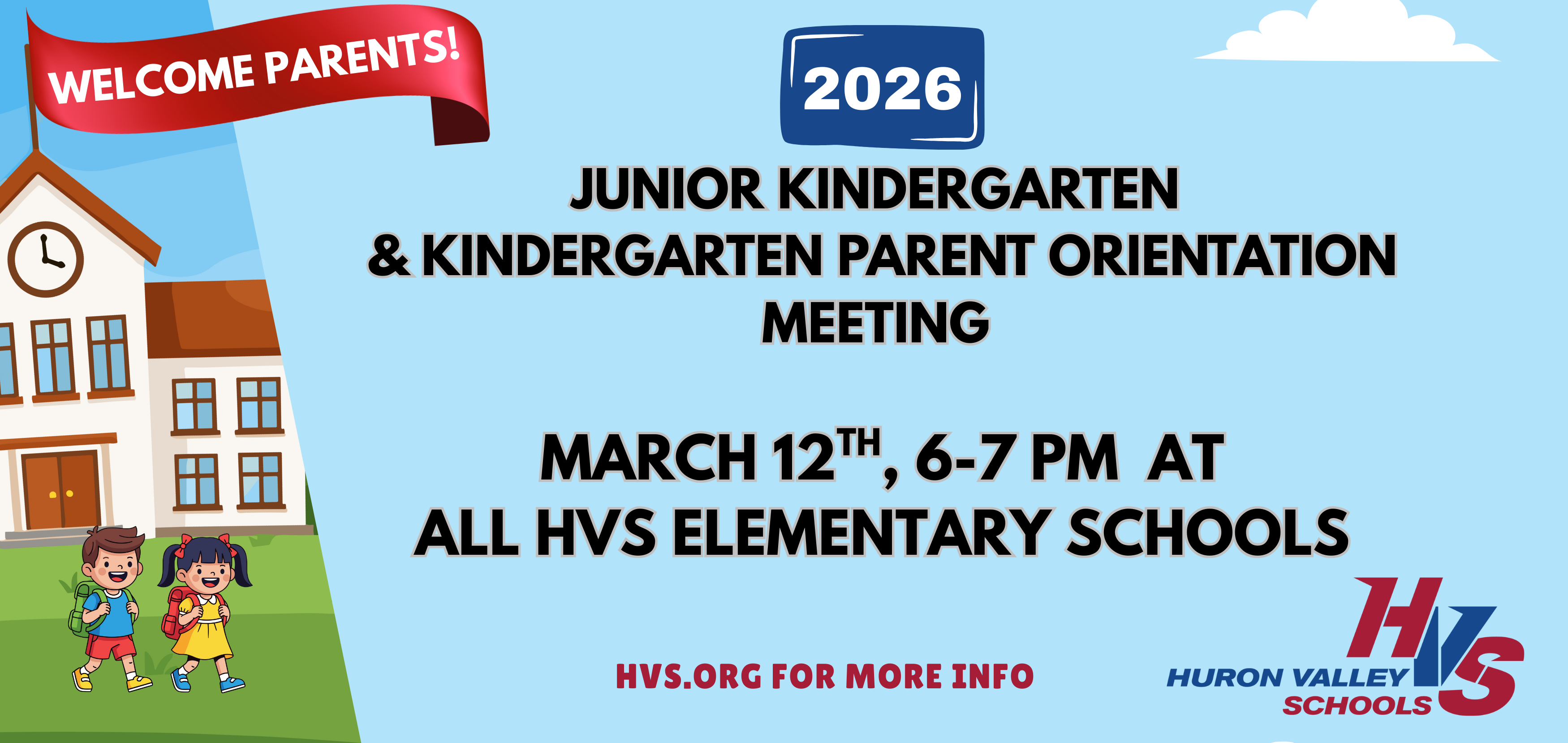 promo gfx for JUNIOR KINDERGARTEN  &amp; KINDERGARTEN PARENT ORIENTATION MEETING   MARCH 12TH, 6-7 PM  AT ALL HVS ELEMENTARY SCHOOLS