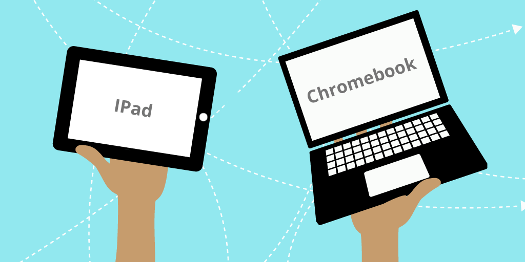 ipad and chromebook
