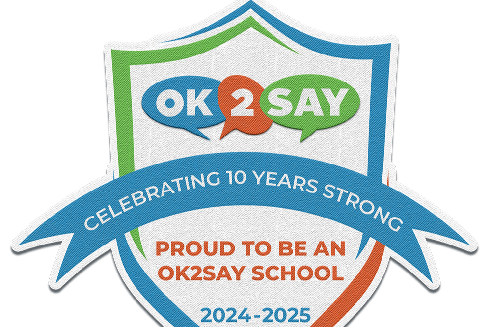 This is an OK 2 Say badge promoting the OK 2 Say Program