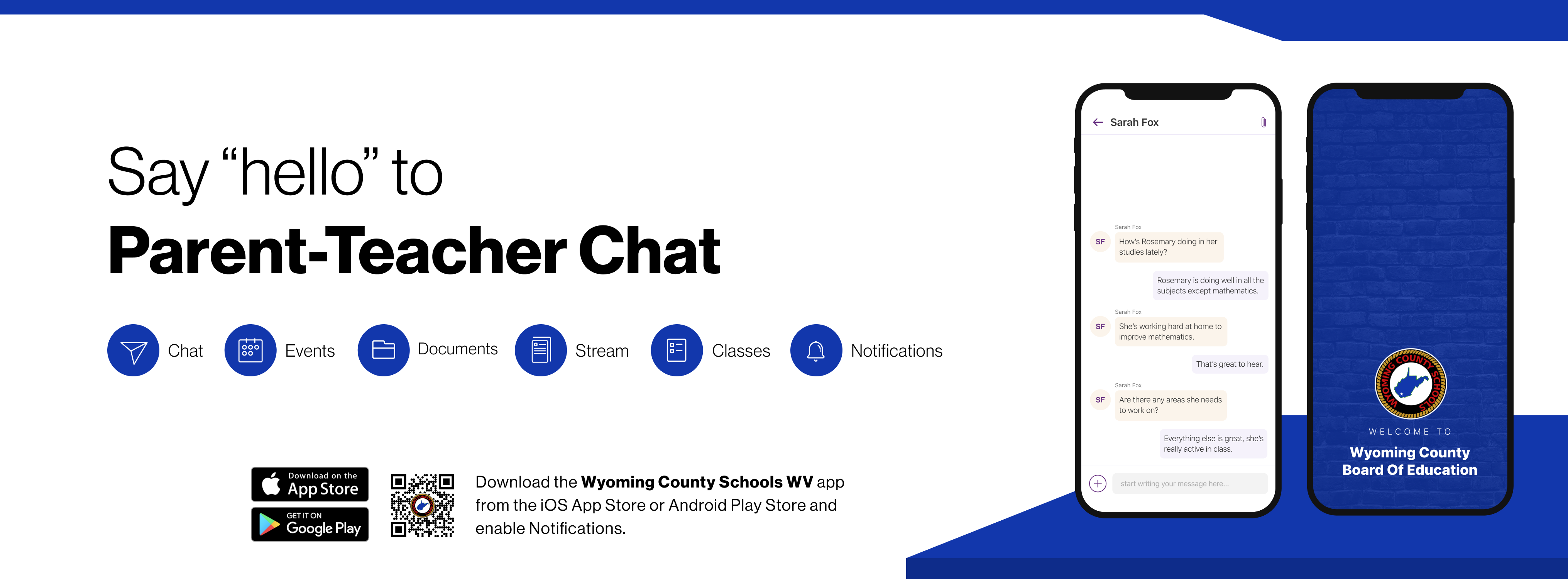 “Say hello to Parent-Teacher chat in the new Rooms app. Download the Wyoming County BOE app in the Google Play or Apple App store.”