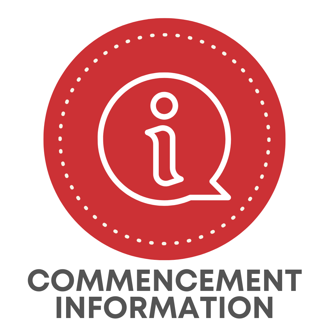 COMMENCEMENT INFORMATION