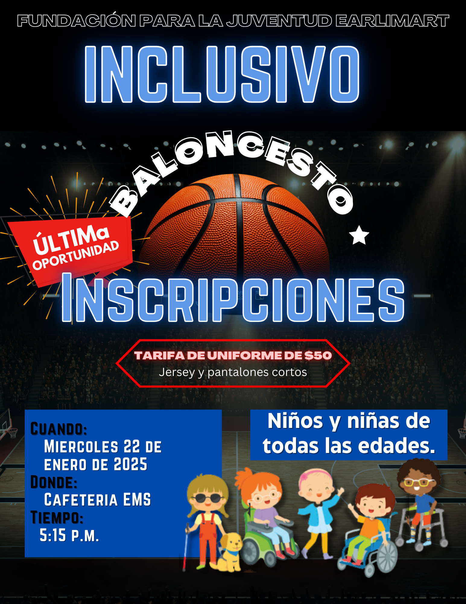 Inclusive basketball sign up flyer. Image of a baketball and and basketball court. all written details in article. (Spanish)