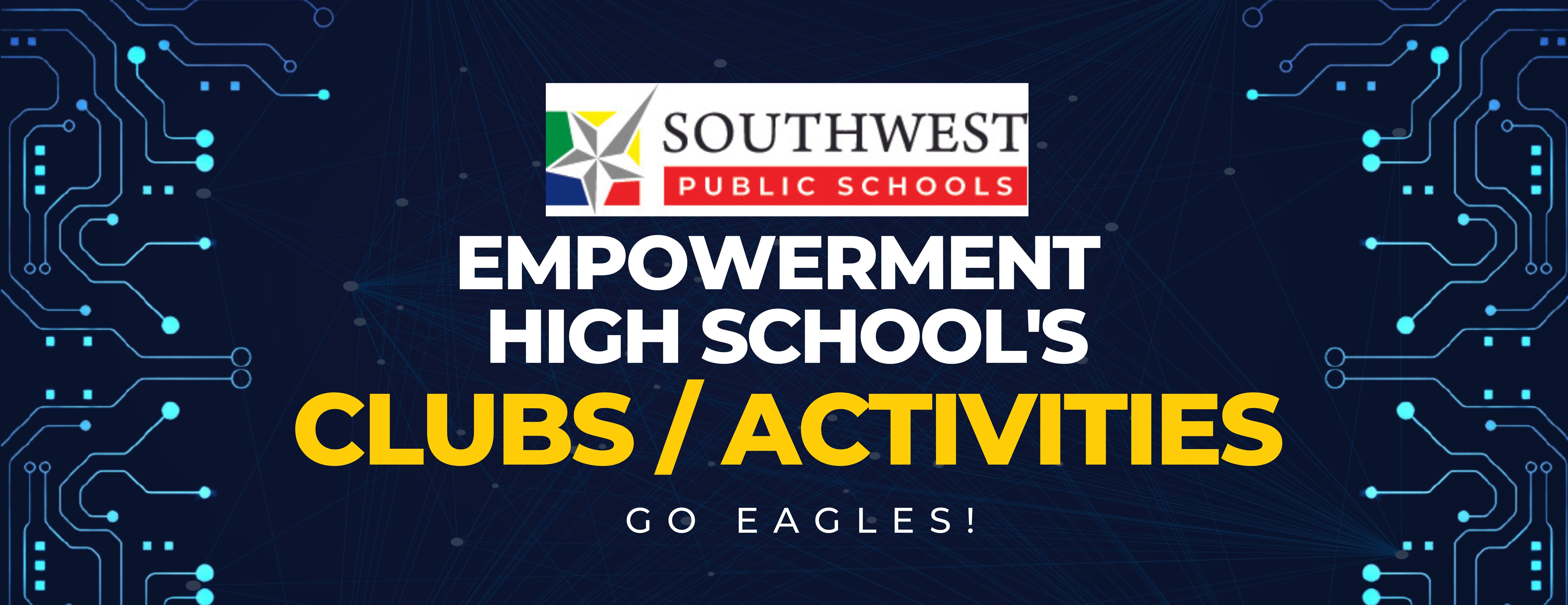 Empowerment High School's Clubs/Activities Page