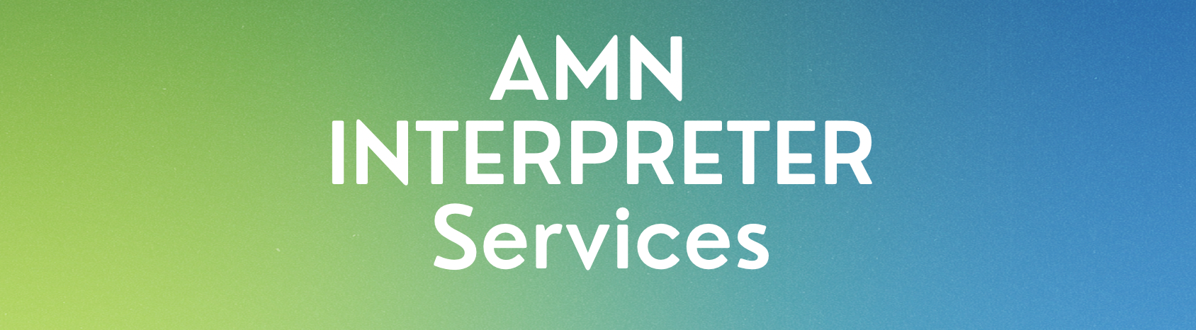 AMN Interpreter Services