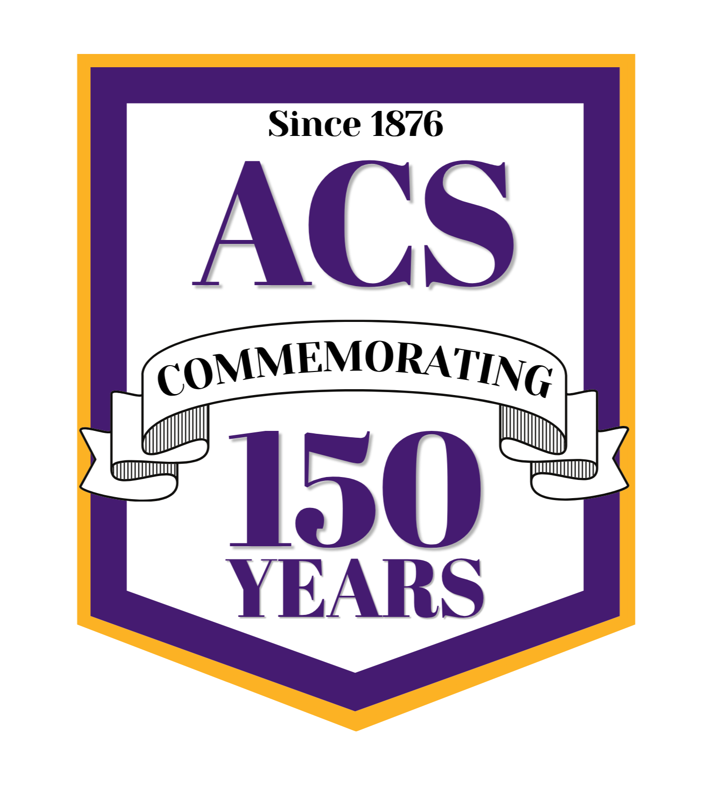Since 1876 ACS Commemorating 150 Years