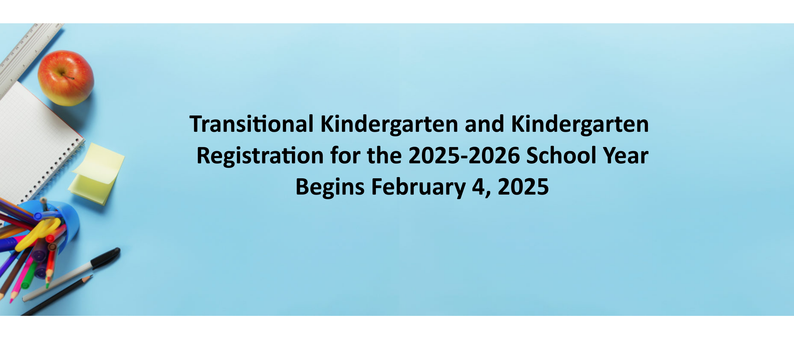 TK & Kindergarten Registration Information