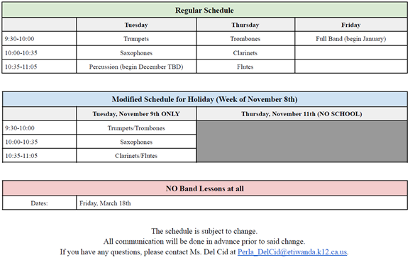 Band Schedule for regular days and holidays