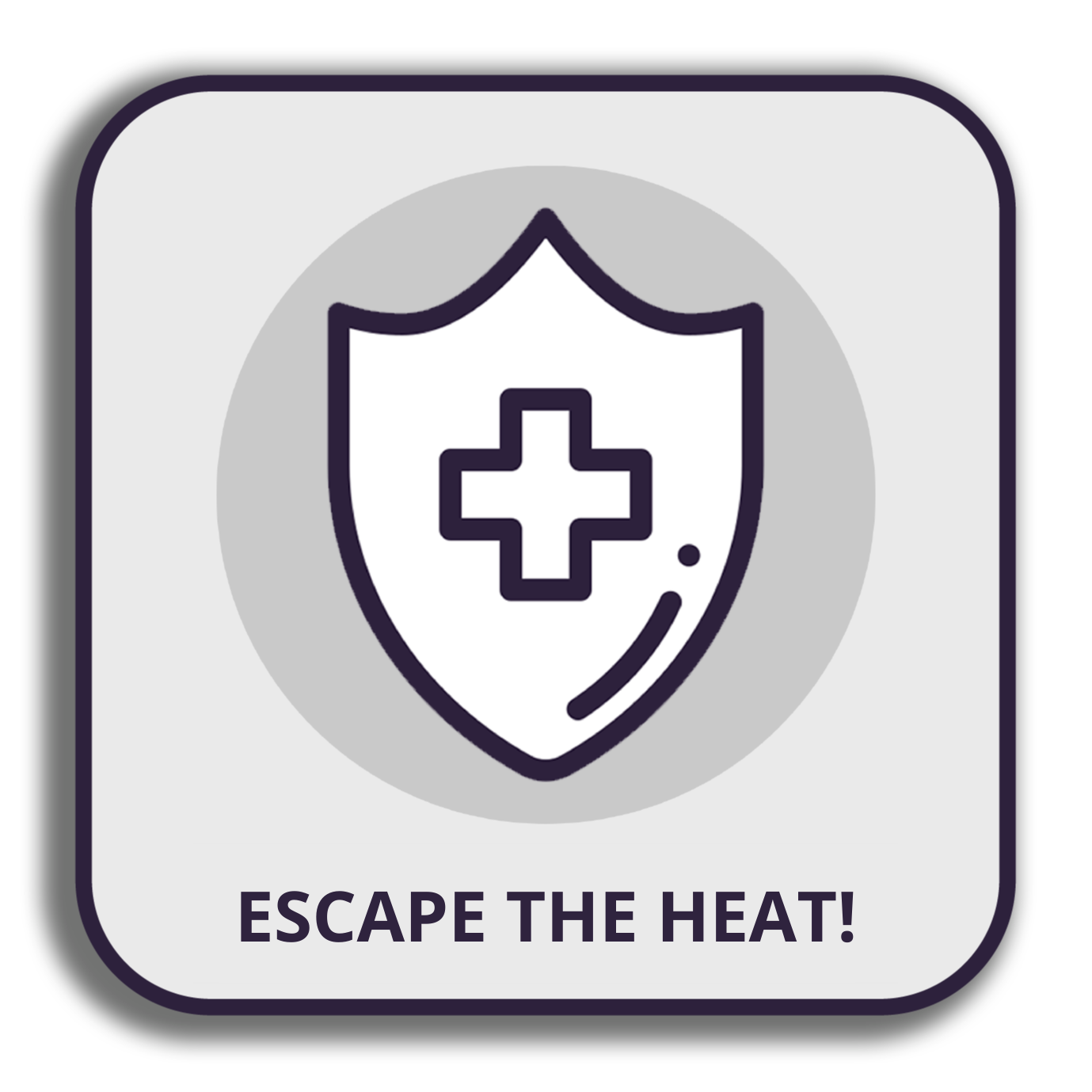 Escape the Heat
