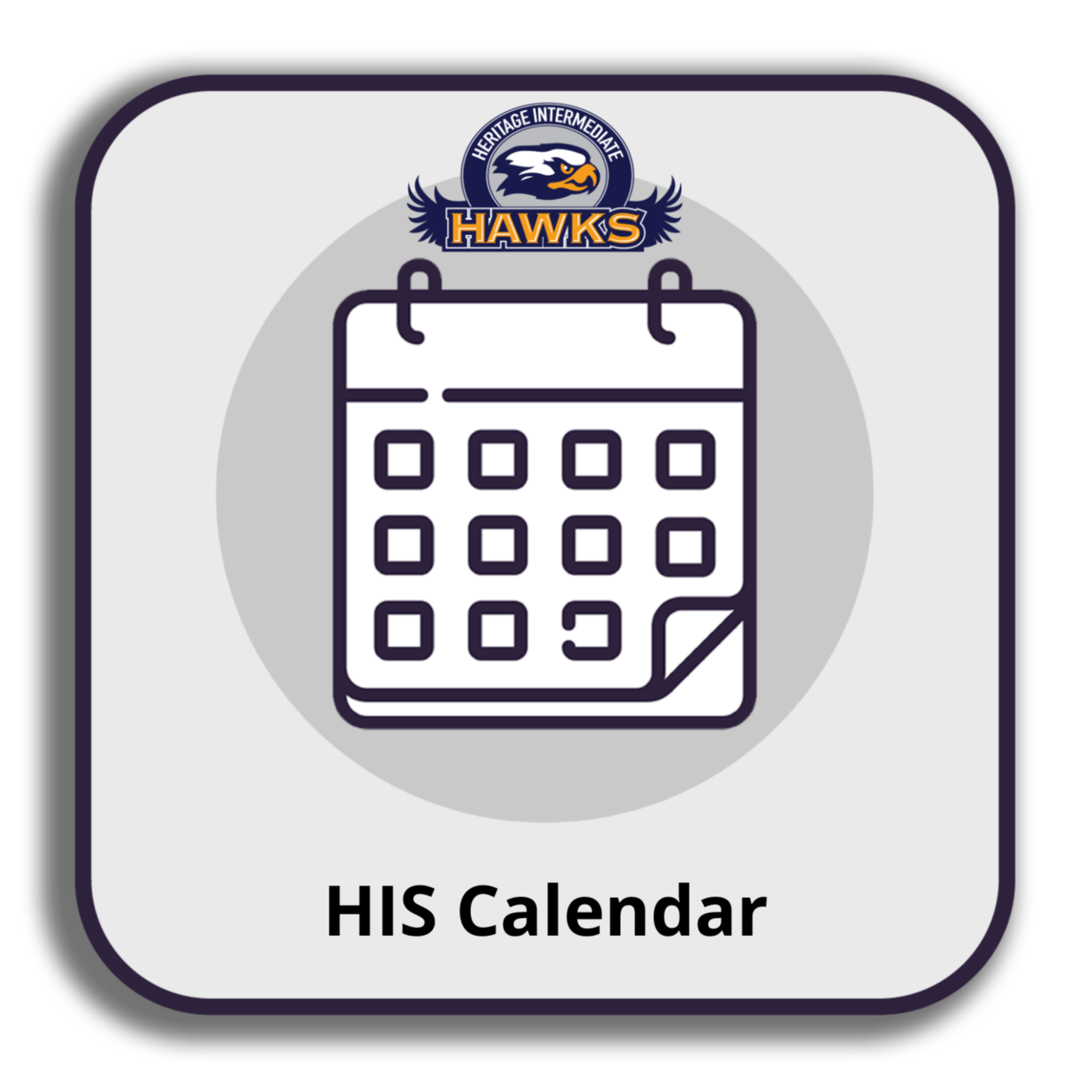 Heritage Intermediate School (HIS) Calendar