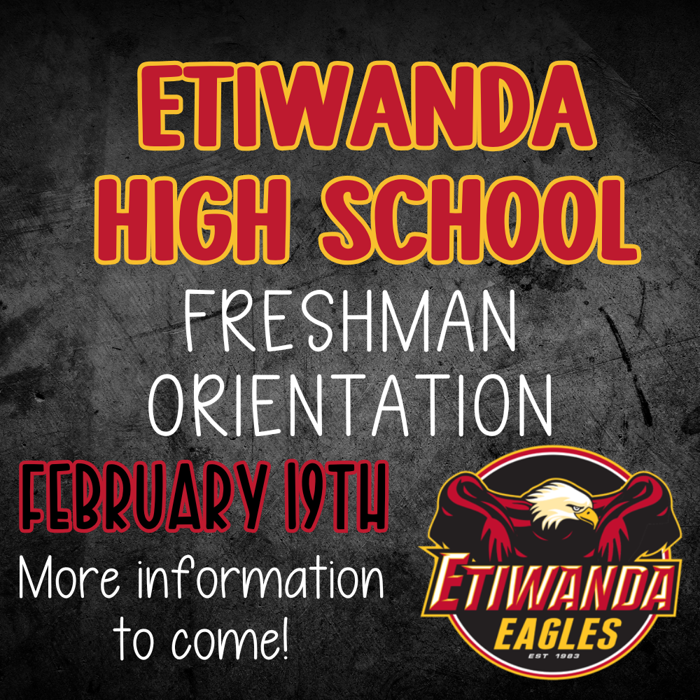 EHS Freshman Orientation 2/19 - More information to come