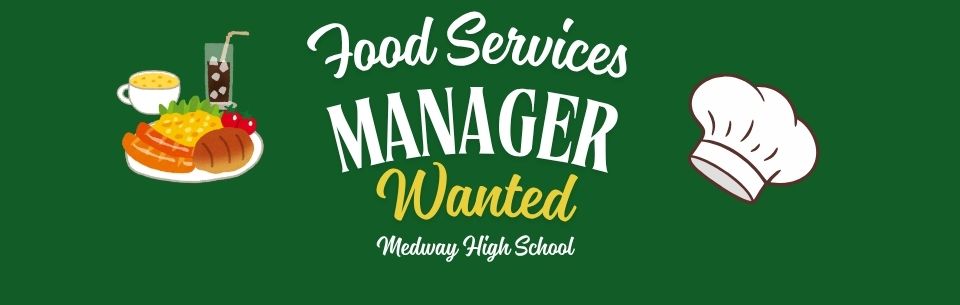 Food Services Manager Wanted - MHS