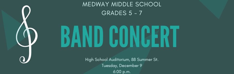 Medway Middle School - Band Concert (Grades 5-7)