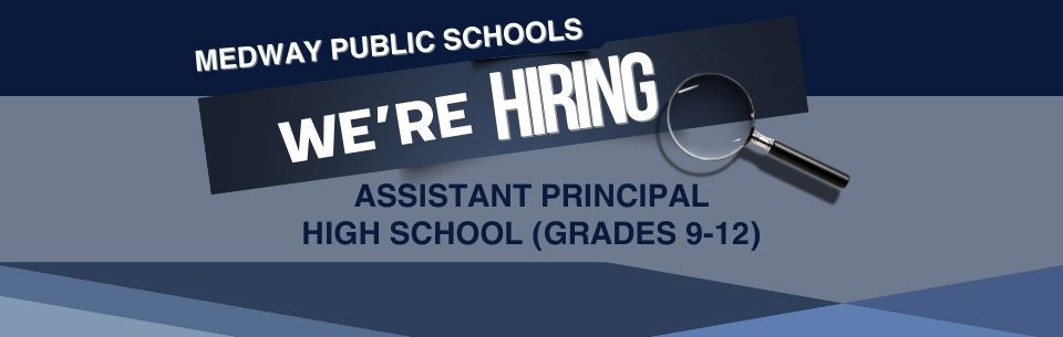 Assistant Principal Wanted - Medway High School