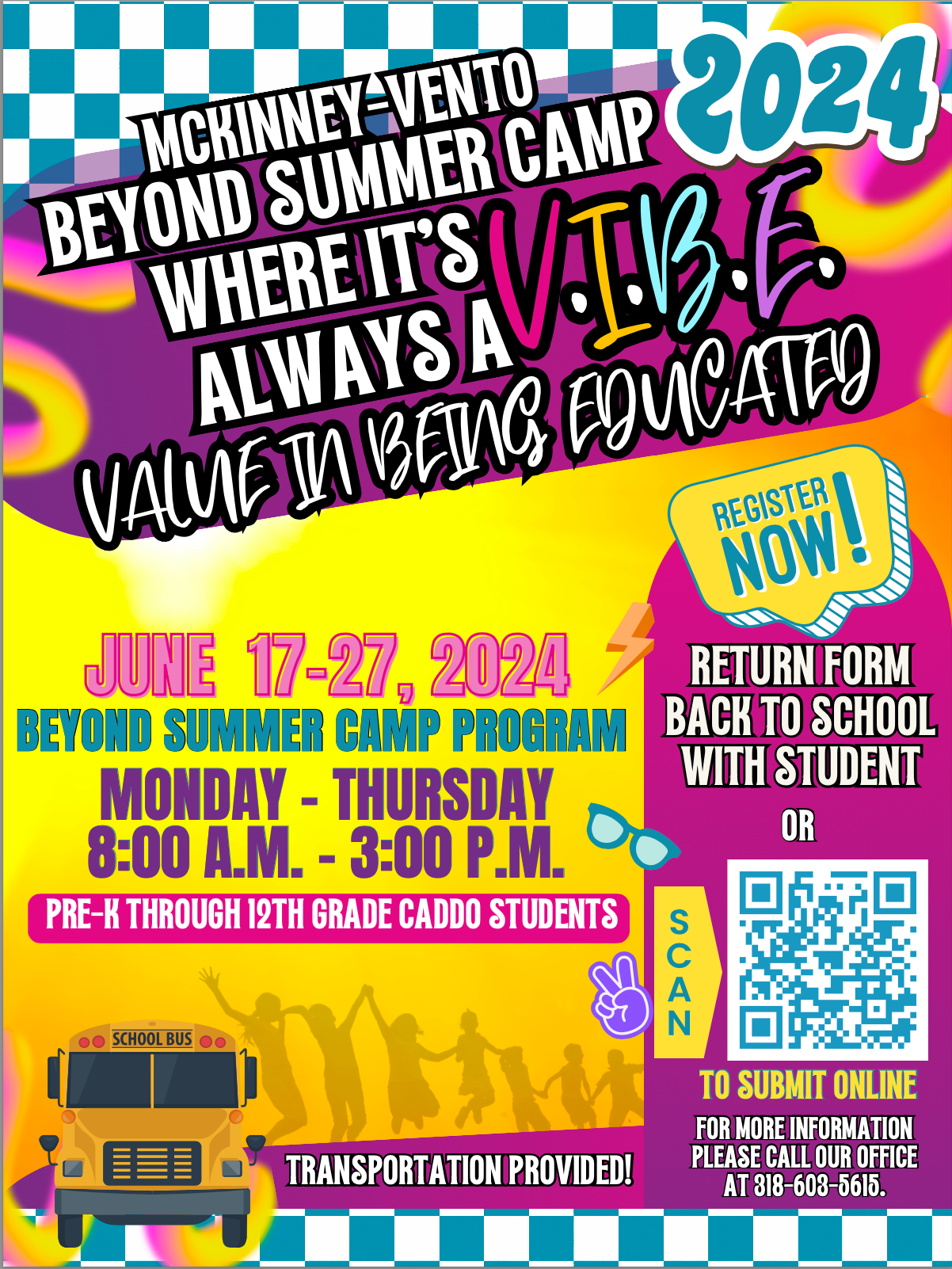 McKinney- Vento Summer Camp where it's always a vibe. June 17-27, 2024 Beyond camp program. Monday - Thursday. 8:00 AM - 3:00 PM Pre-k through 12th grade caddo students