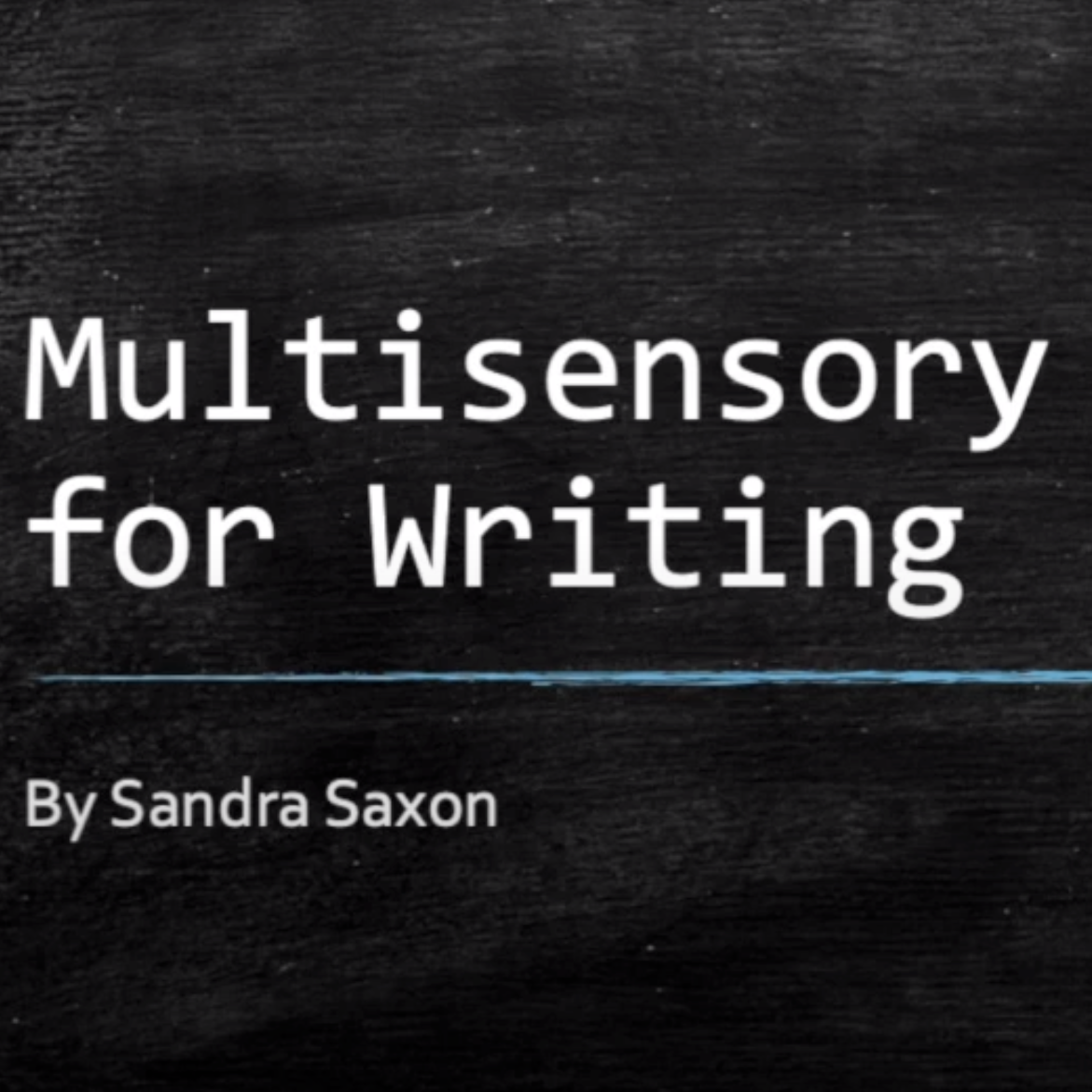 Multisensory for Writing