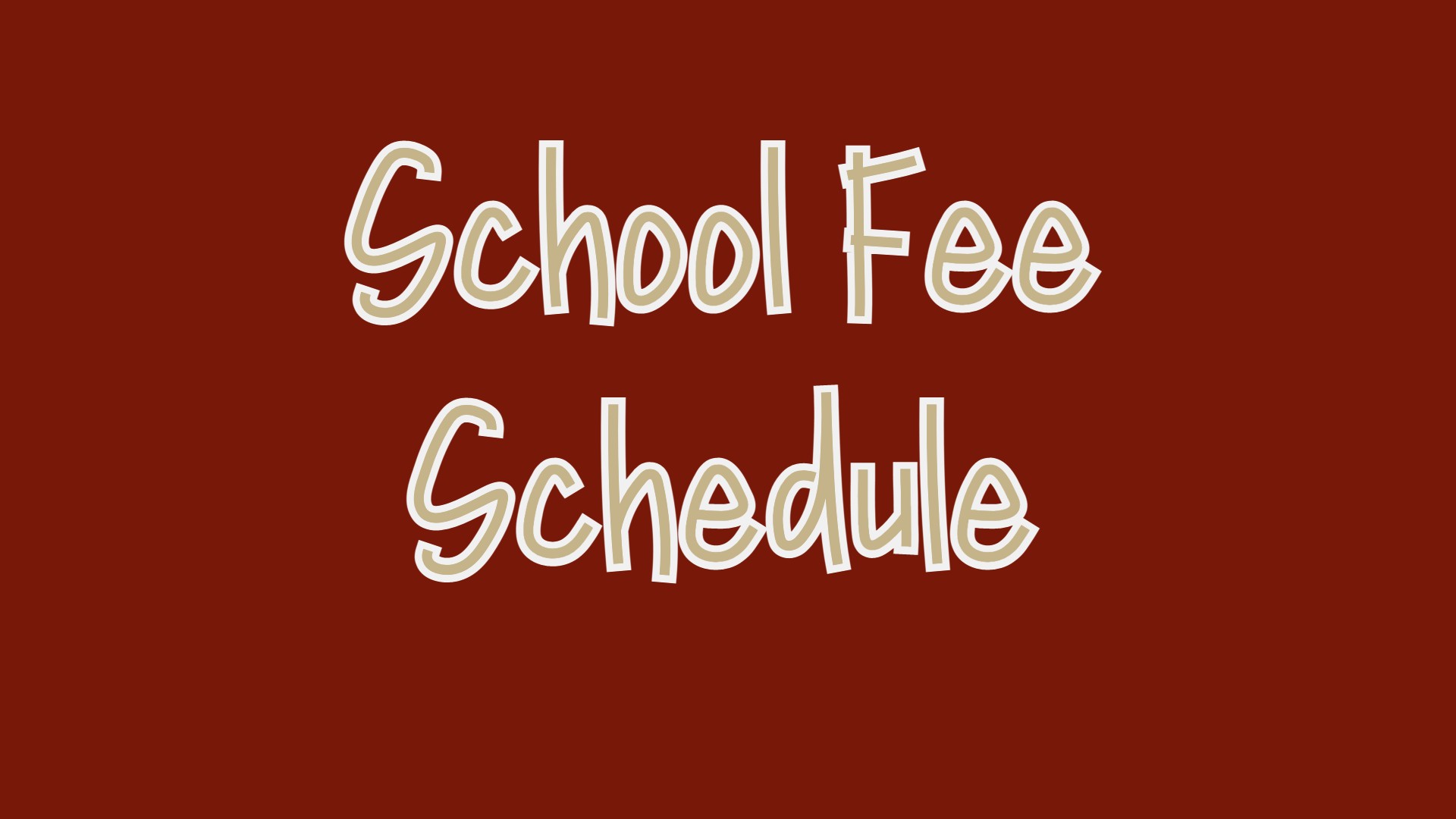 School Fee Schedule