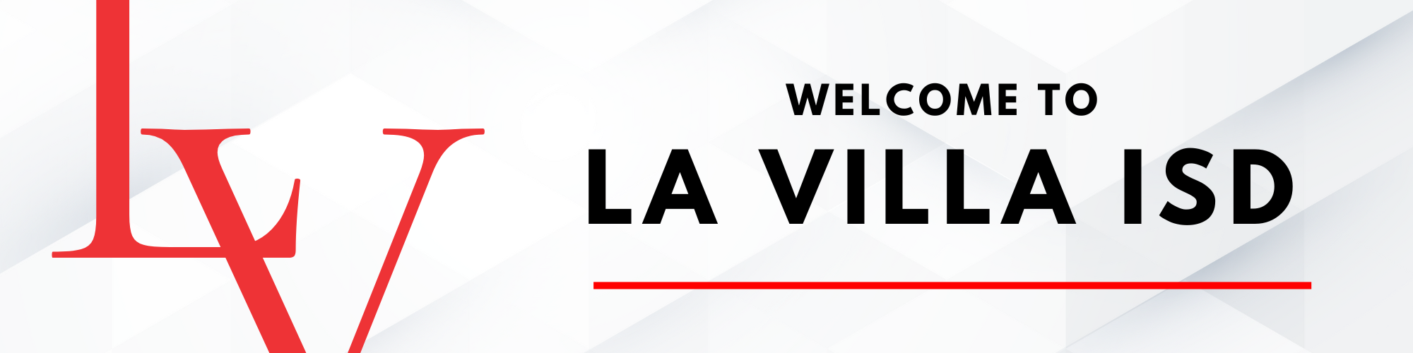 About Us La Villa Independent School District