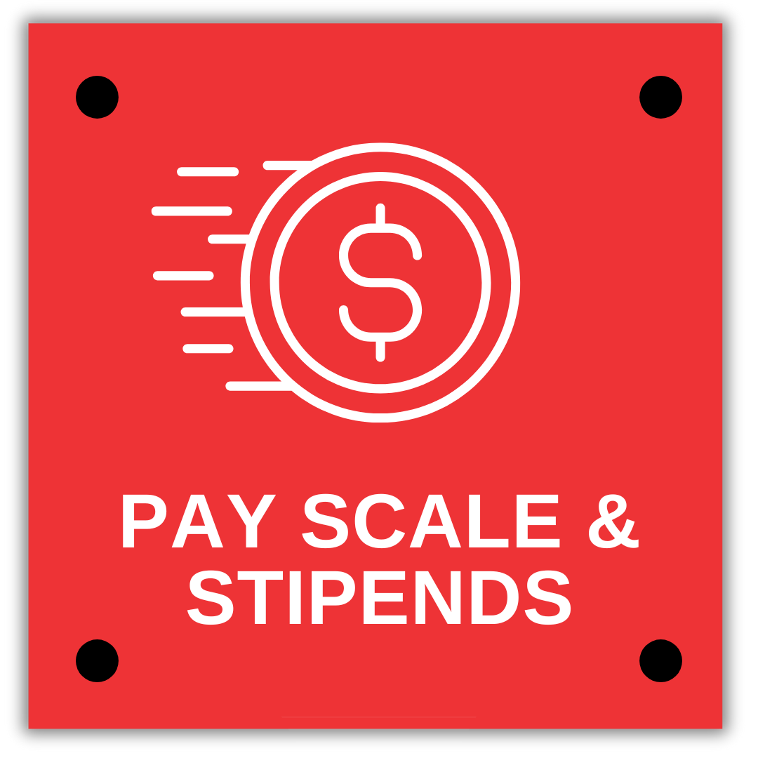 Read about Pay Scale and Stipends. 