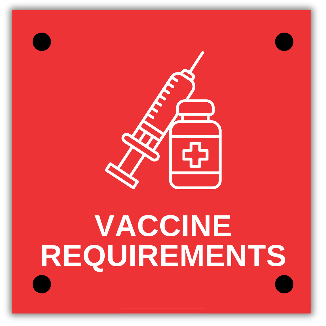 Read about vaccine requirements.