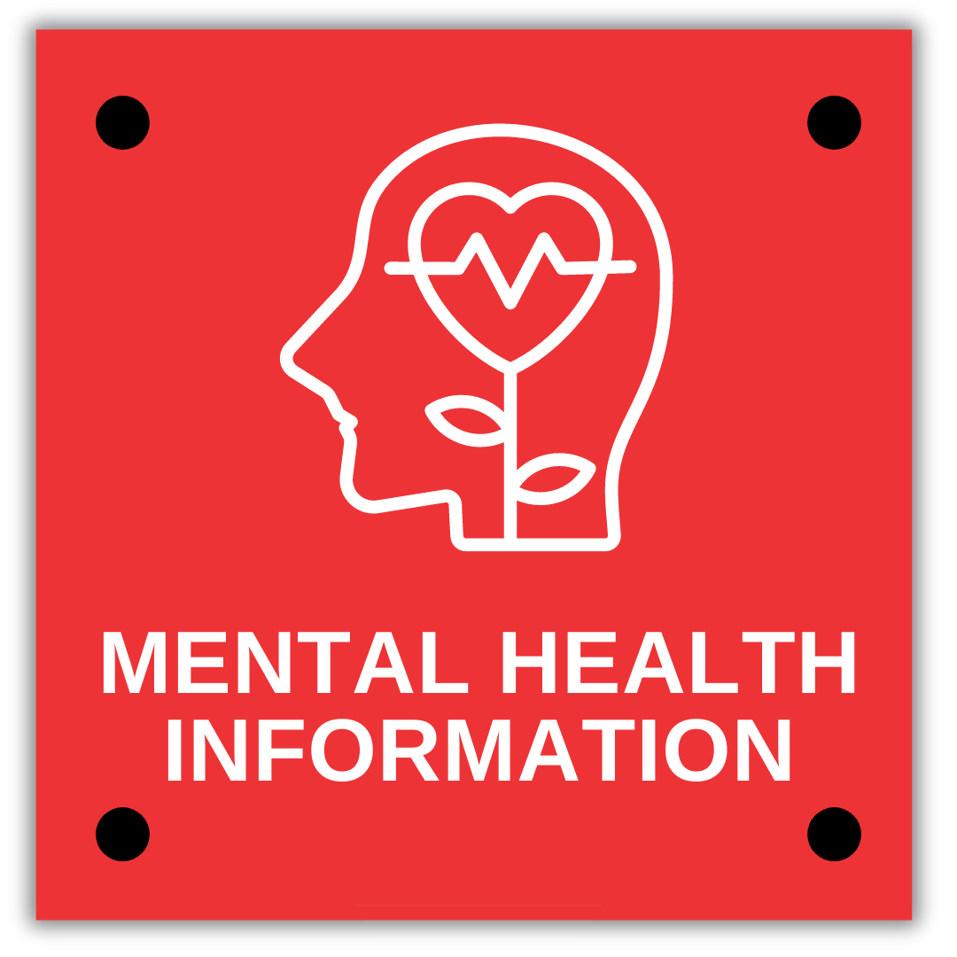 Read about Mental Health Information.