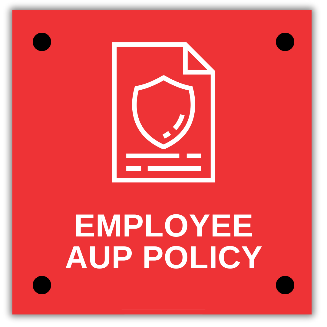 Read about the Employee AUP Policy.