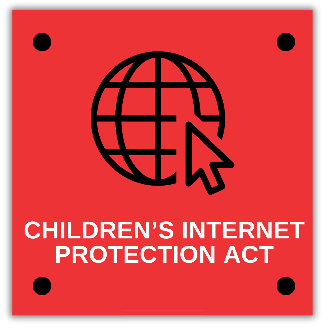 Read about the Children's Internet Protection Act.