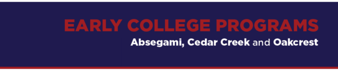Early College Programs at Oakcrest, Absegami, and Cedar Creek