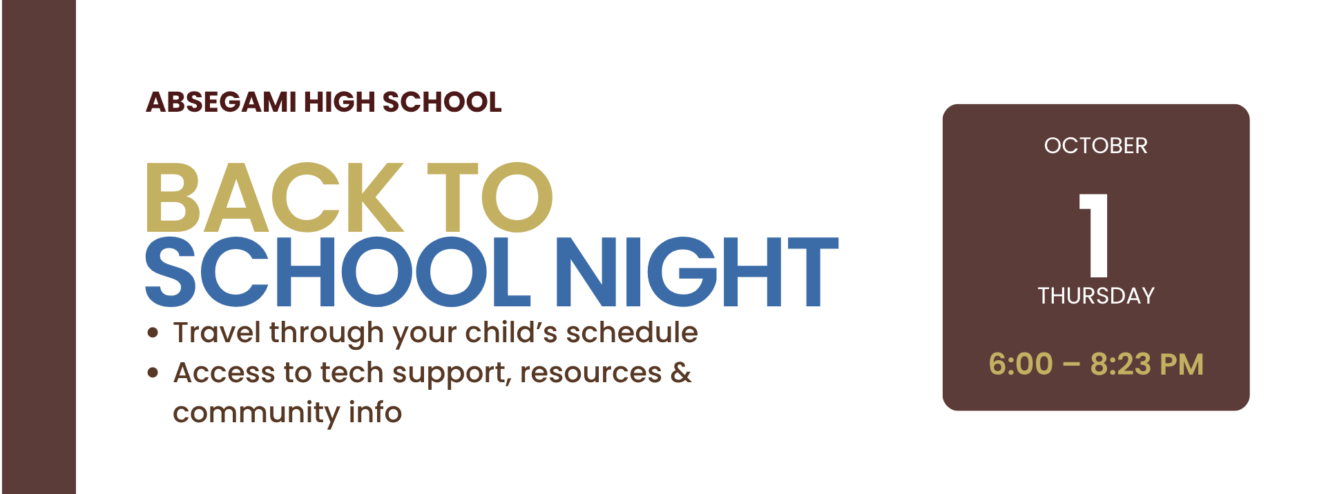 White and brown banner for Back to School Night with event details, time, and location.