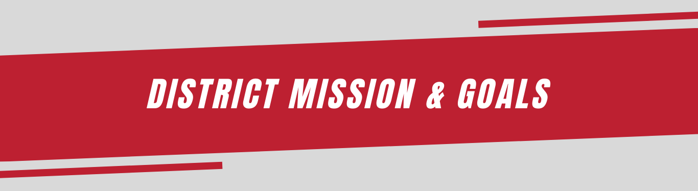 District Mission & Goals