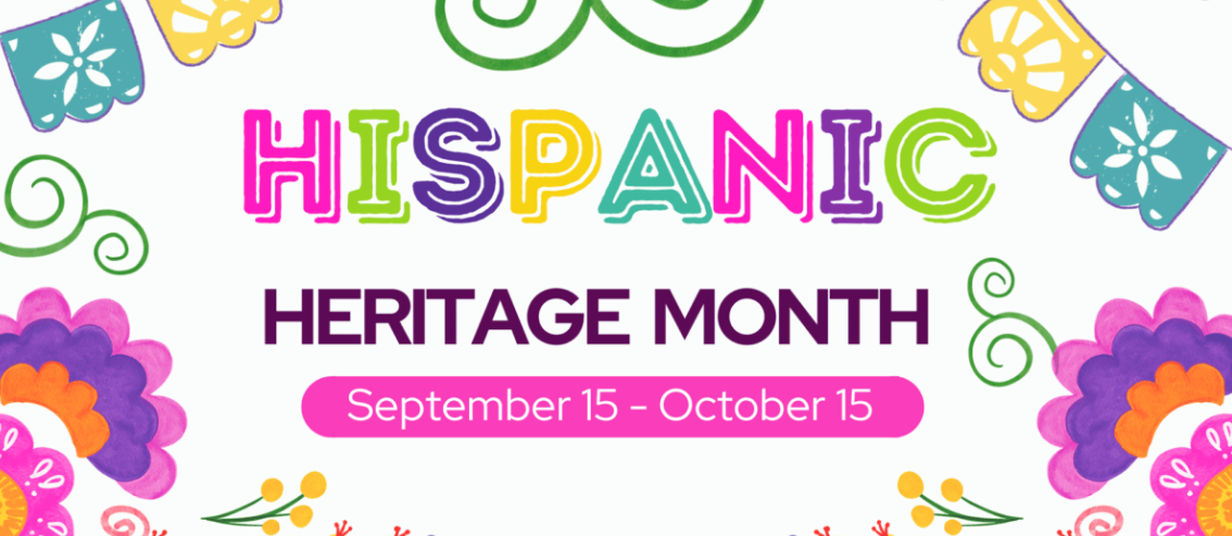 Hispanic Heritage Month 
