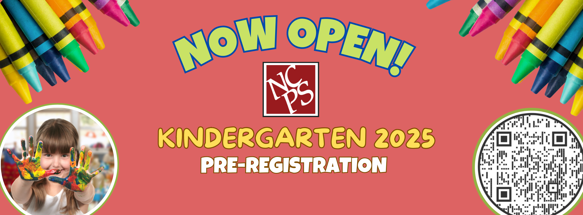 Kindergarten Pre-Registration. Click here or scan the QR code in the upper right-hand corner.