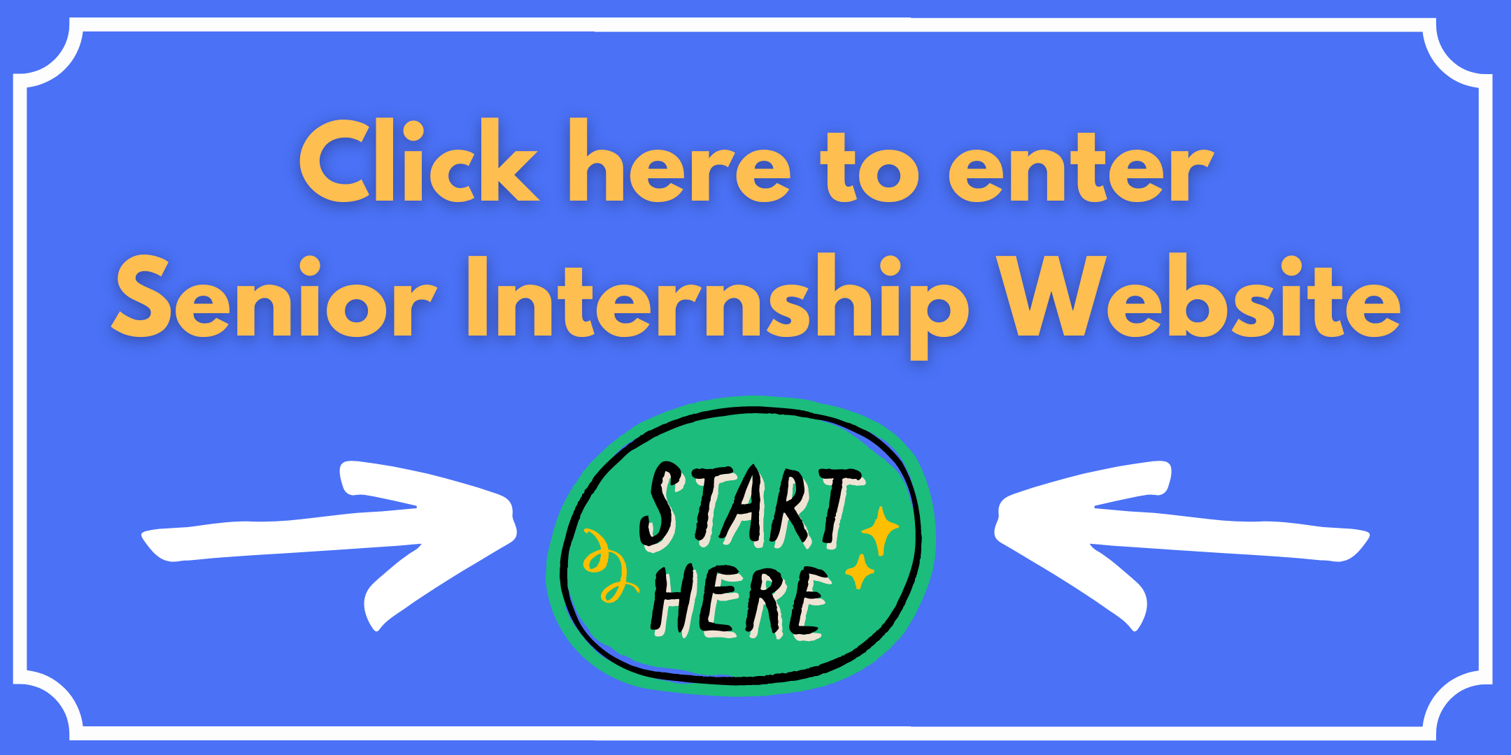 click here to enter senior internship website