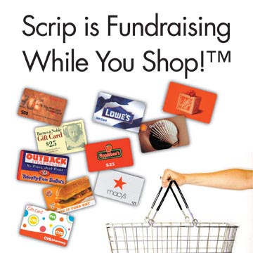 Text reads: Scrip is Fundraising While You Shop!TM, with pictures of gift cards and an arm holding a shopping basket.