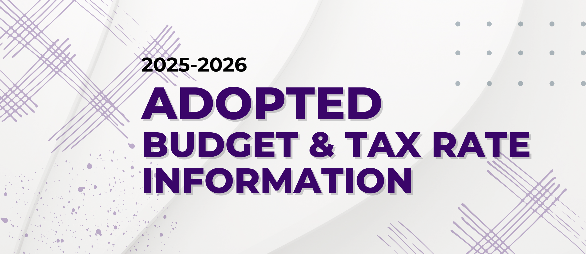 2025 Budget & Tax Rate Info