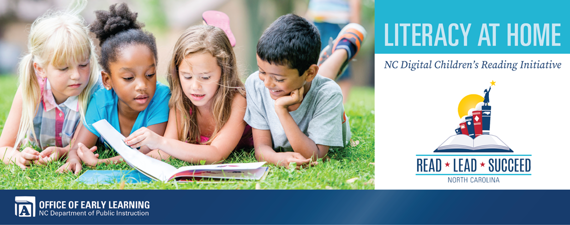 Children laying and reading a book outside. Literacy at Home: Digital Children's Reading Initiative. Read. Lead. Succeed. Office of Early Learning. Department of Public Instruction North Carolina
