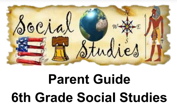 6th Grade Social Studies Parent-Friendly Document