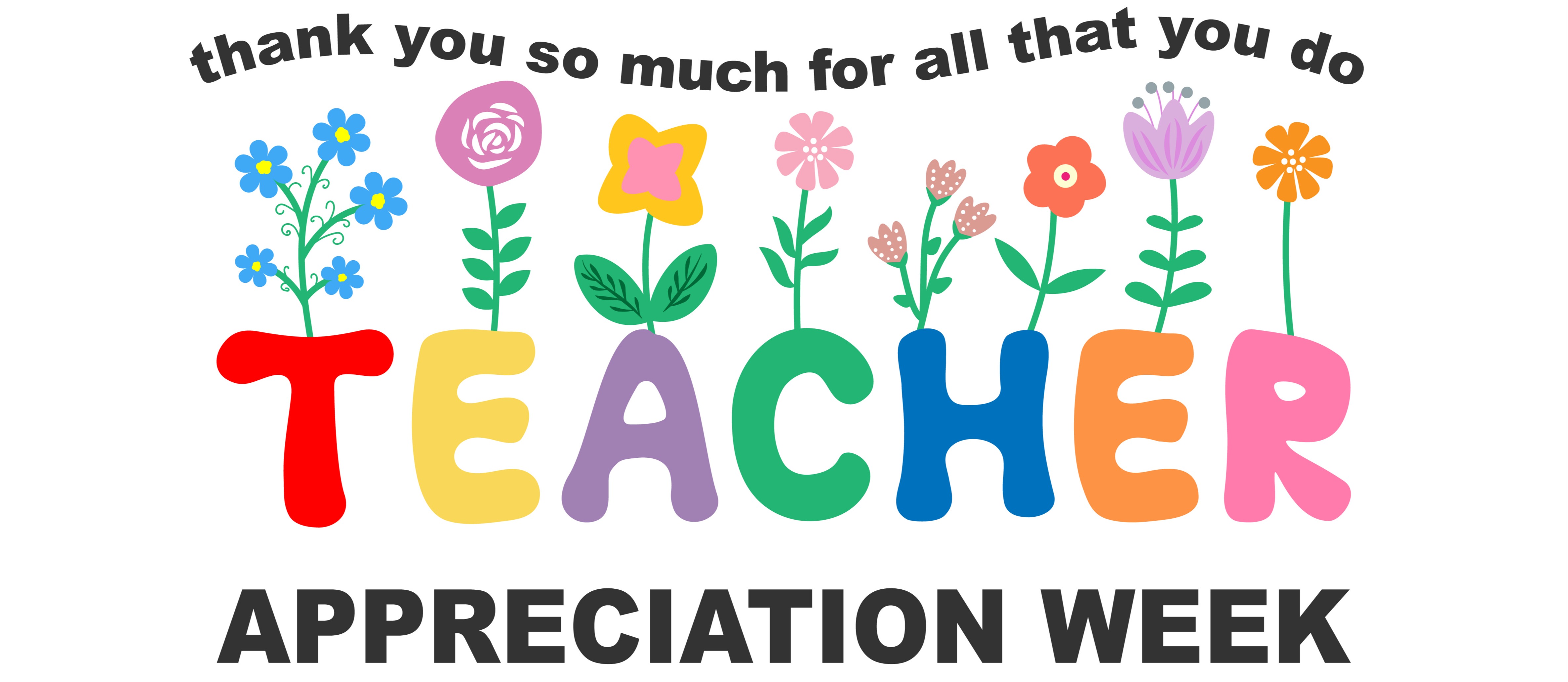 TEACHER APPRECIATION WEEK