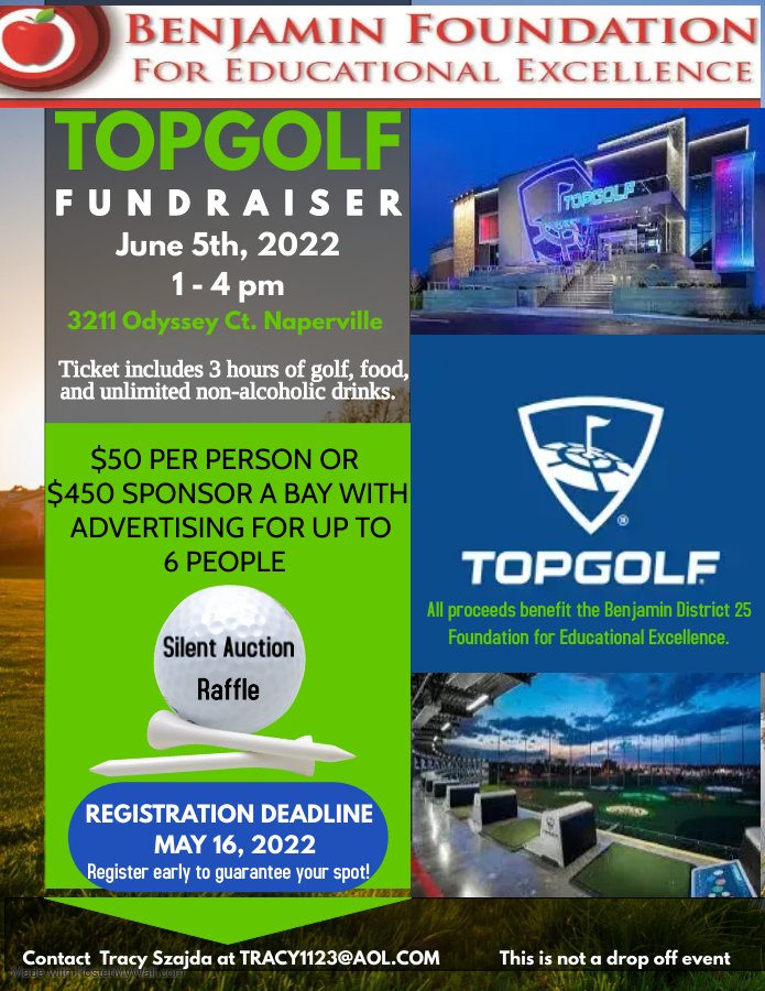 Benjamin Foundation for Excellence Top Golf Fundraising event June 5th  from 1pm to 4pm