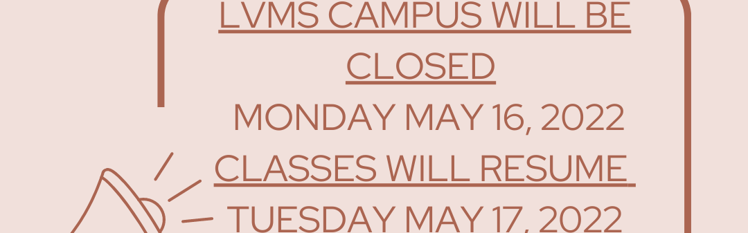 No school Monday May 16, 2022
