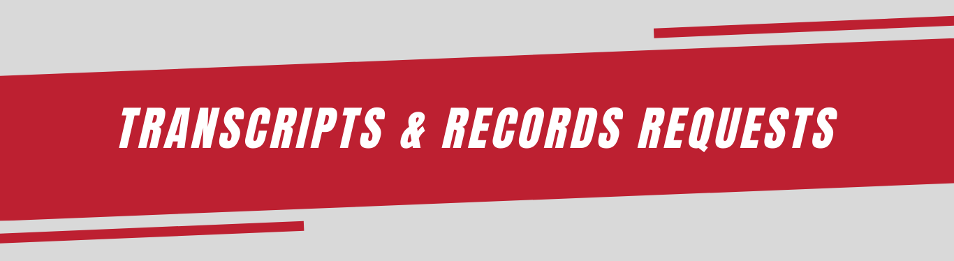 Transcript and Records Requests