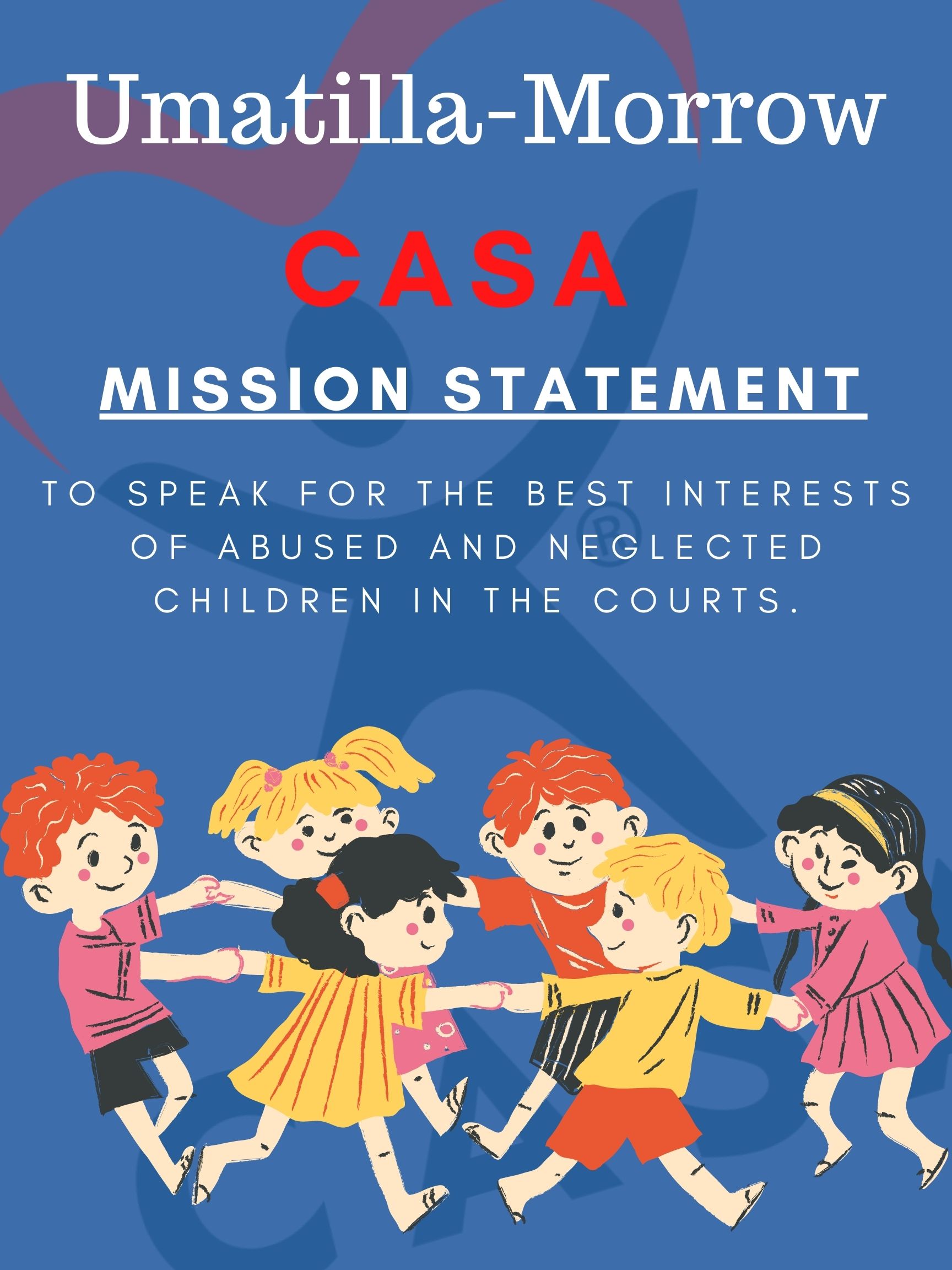 Umatilla morrow casa mission statement. To service the children in our communities who are abused and neglected.