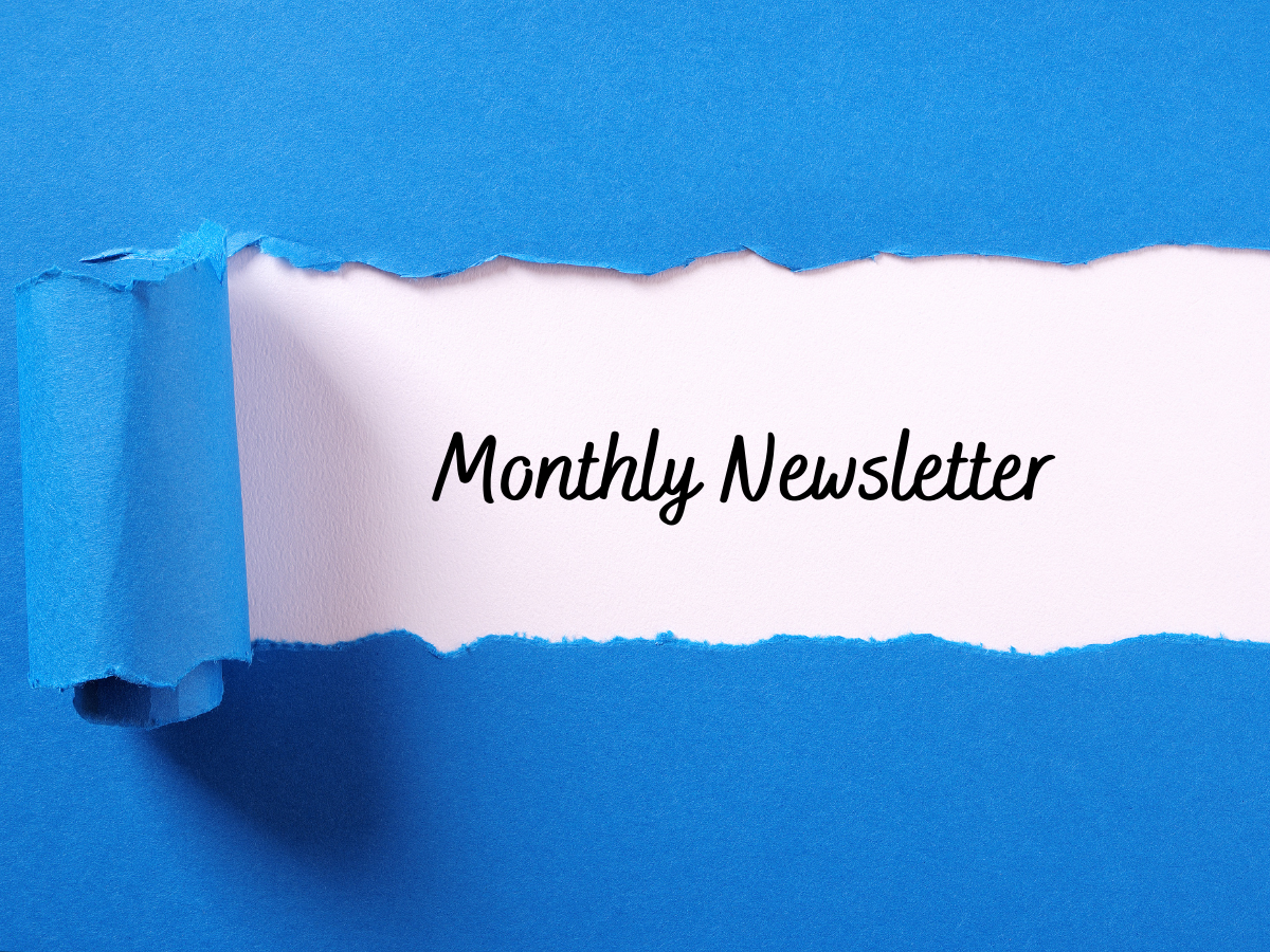 Monthly Newsletters