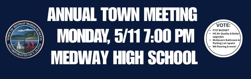 Town of Medway Annual Town Meeting