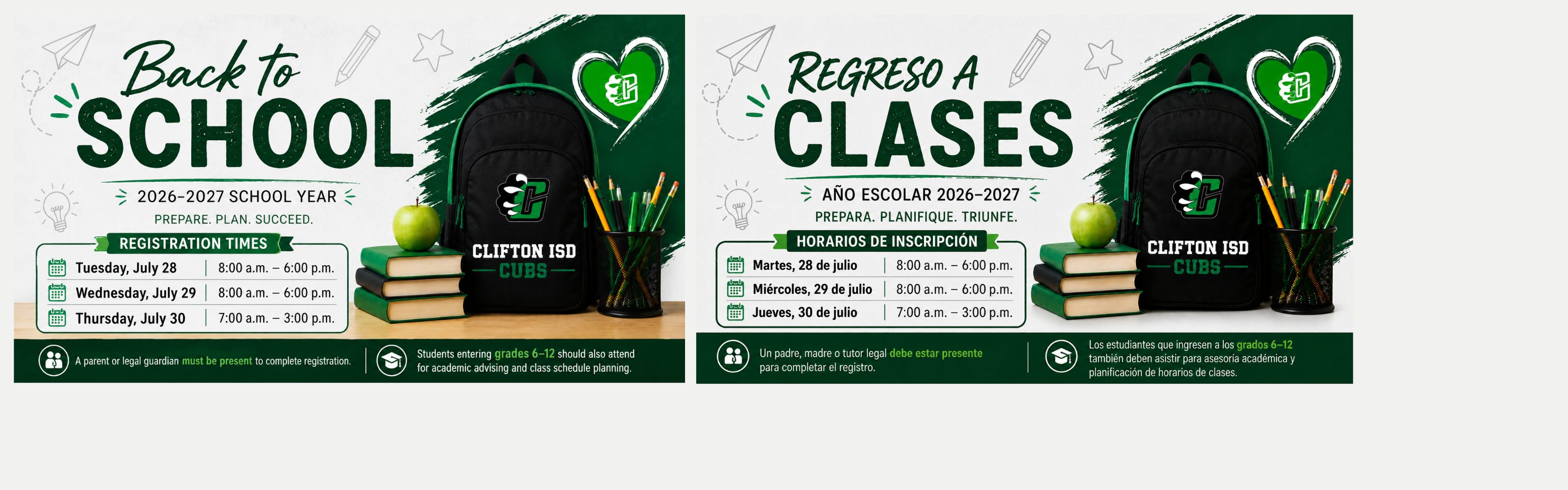 Side-by-side Clifton ISD back-to-school registration banners in English and Spanish for the 2026–2027 school year. Both graphics feature a black Clifton ISD Cubs backpack, a stack of books with a green apple, a pencil holder and school-themed illustrations in the district's green, black and white colors. The English banner reads "Back to School" and the Spanish banner reads "Regreso a Clases." Both list registration dates and times: Tuesday, July 28, 8:00 a.m.–6:00 p.m.; Wednesday, July 29, 8:00 a.m.–6:00 p.m.; and Thursday, July 30, 7:00 a.m.–3:00 p.m. Each graphic reminds families that a parent or legal guardian must be present to complete registration and that students entering grades 6–12 should attend for academic advising and class schedule planning.