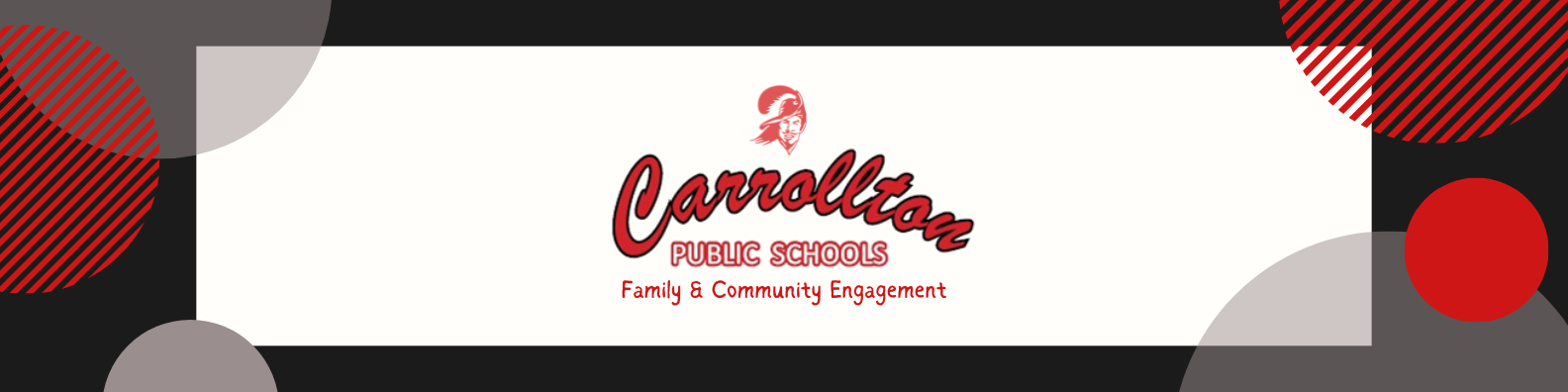 graphic with the red cavalier logo that says "Carrollton Public Schools Family and Community Engagement "