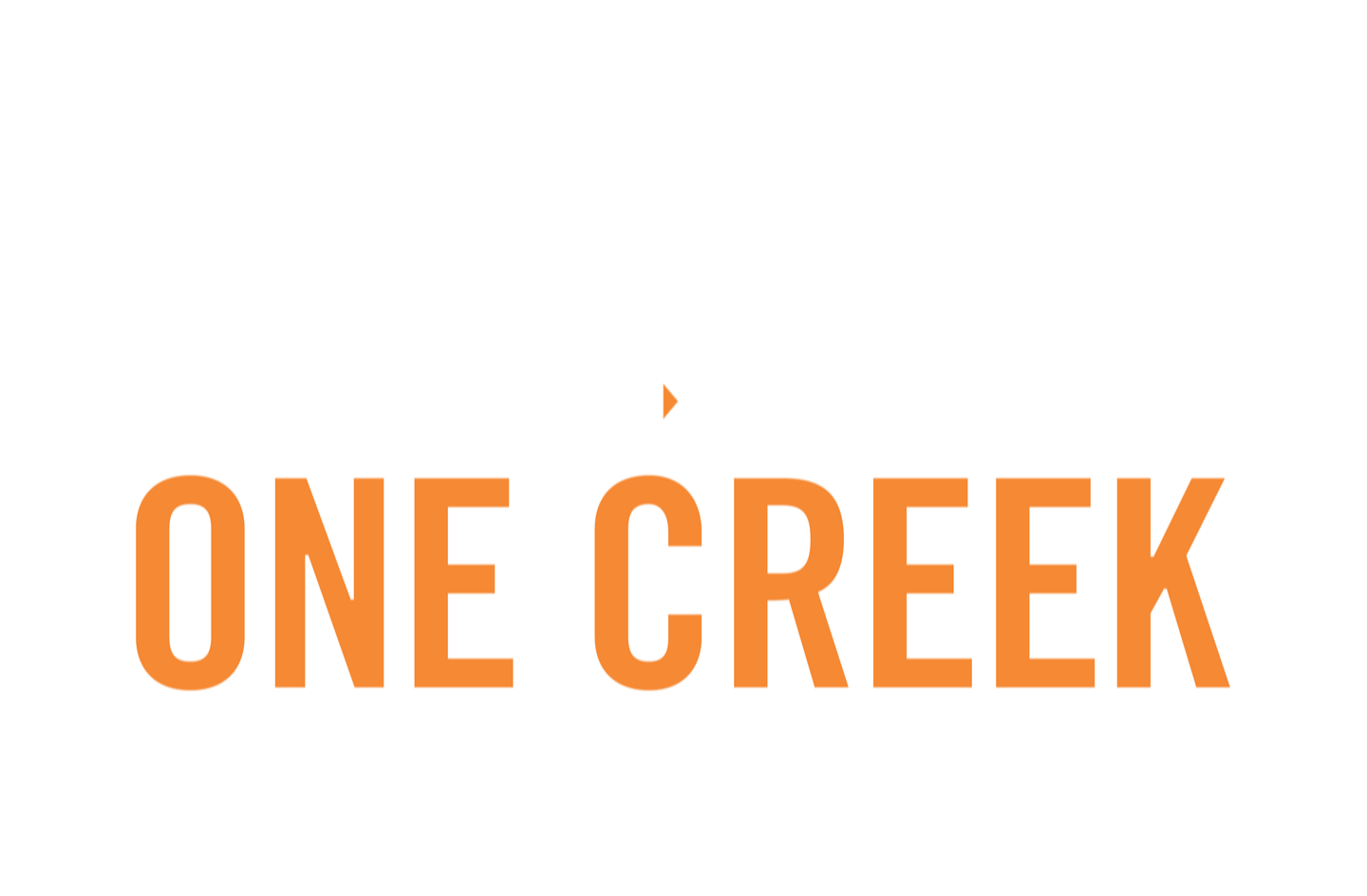 One District, One Mission, One Creek