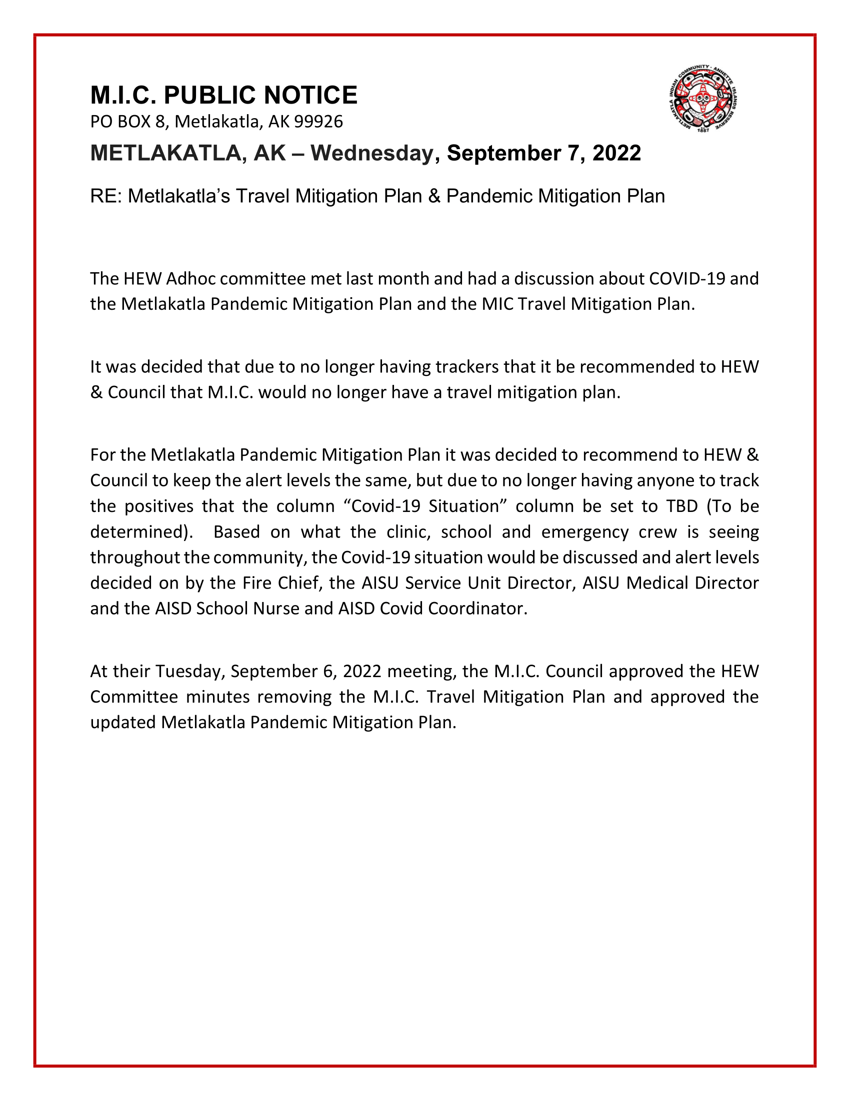 MIC Public Notice- Removal of Travel Mitigation Plan since we no longer have trackers.  Any changes in alert levels or status will be determined and released to the public.  Approved 9/6/22.